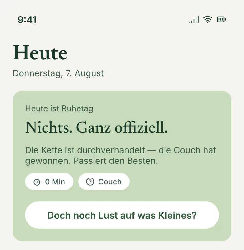 App-Screen: Ruhetag-Karte „Nichts. Ganz offiziell.“ — die Kette ist durchverhandelt, die Couch hat gewonnen, mit dem Link „Doch noch Lust auf was Kleines?“